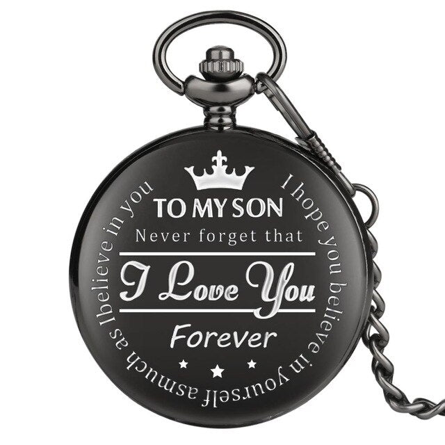 "To My Son, Never Forget That I Love You" Retro Engraved Quartz Pocket Watch-Pocket Watch-Innovato Design-Black-Innovato Design